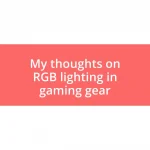 My thoughts on RGB lighting in gaming gear