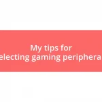 My tips for selecting gaming peripherals